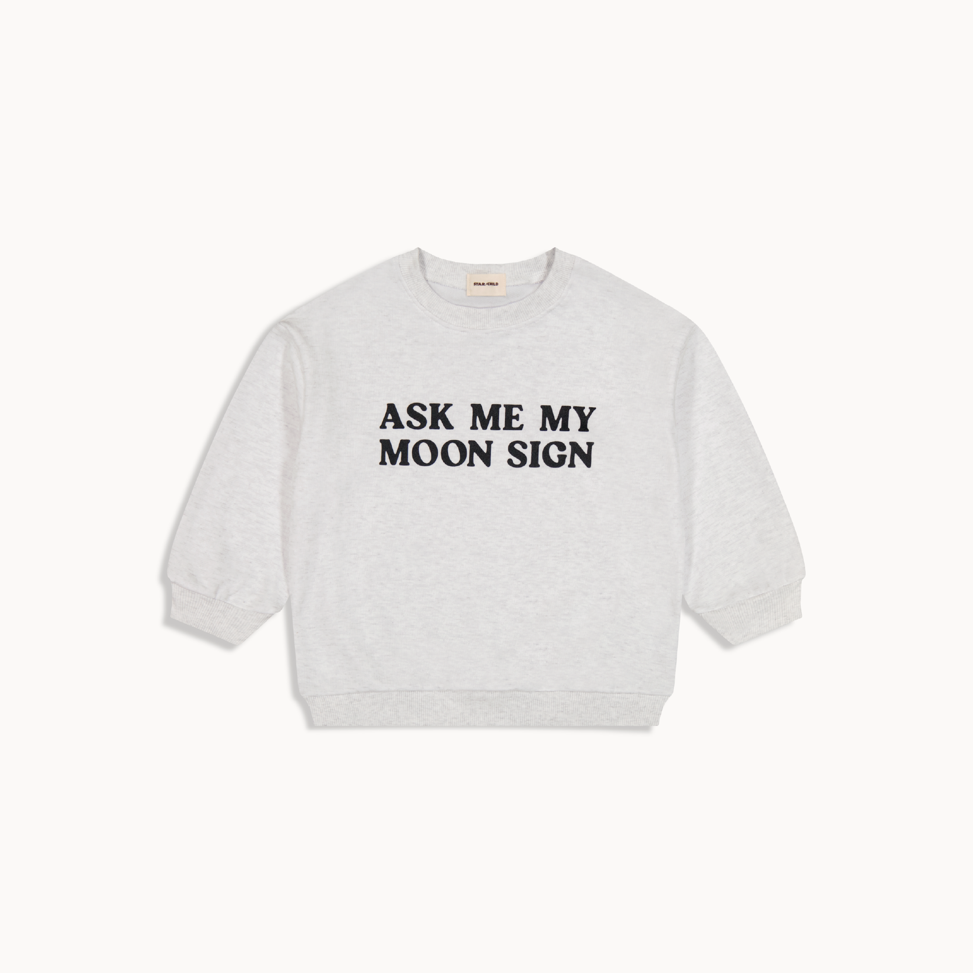 Zodiac astrology sweatshirt cotton for kids and toddlers. Big bold type that says ask me my moon sign. gift.